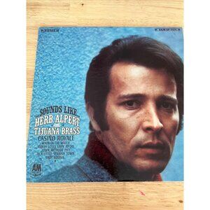 Sounds Like...Herb Alpert & The Tijuana Brass Casino Royale Vinyl SP-4124 Album
